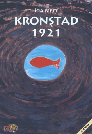 Kronştad 1921 – Ida Mett – Kaos Yayınları kitap kapağı