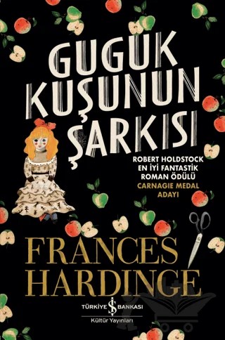 Guguk Kuşunun Şarkısı – Frances Hardinge – İş Bankası Kültür Yayınları kitap kapağı