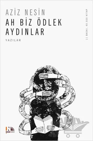 Ah Biz Ödlek Aydınlar
