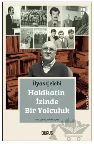 Hakikatin İzinde Bir Yolculuk
