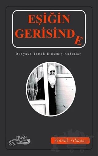Eşiğin Gerisinde – Gönül Yılmaz – Liman Yayınevi kitap kapağı