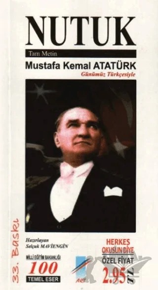 Nutuk - Tam Metin (Günümüz Türkçesiyle) – Mustafa Kemal Atatürk – Art Basın Yayın Hizmetleri kitap kapağı