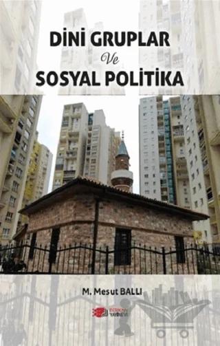 Dini Gruplar ve Sosyal Politika