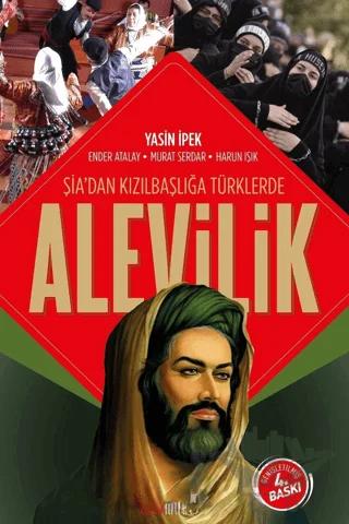 Şia'dan Kızılbaşlığa Türklerde Alevilik