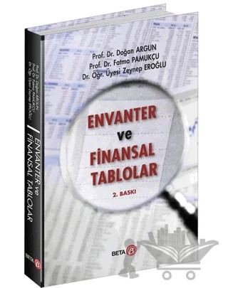 Envanter ve Finansal Tablolar – Doğan Argun, Fatma Pamukçu, Zeynep Eroğlu – Beta Yayınevi kitap kapağı