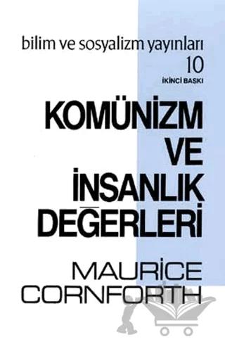 Komünizm ve İnsanlık Değerleri