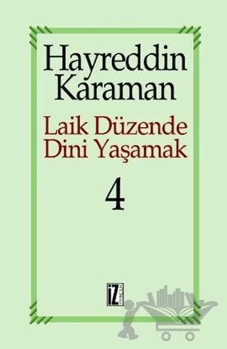 Laik Düzende Dini Yaşamak Cilt: 4