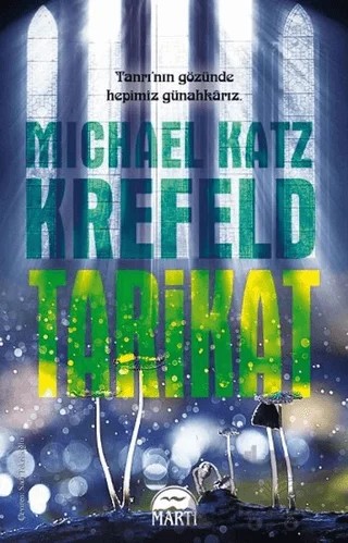 Tarikat – Michael Katz Krefeld – Martı Yayınları kitap kapağı