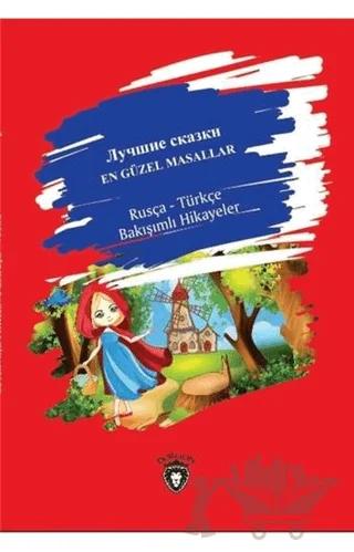 En Güzel Masallar - Türkçe - Rusça Bakışımlı Hikayeler
