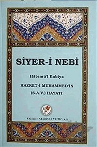 Siyer-i Nebi - Hatemü’l Enbiya