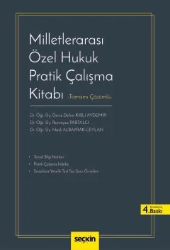 Milletlerarası Özel Hukuk Pratik Çalışma Kitabı – Deniz Defne Kırlı Aydemir, Rumeysa Partalcı, Nazlı Albayrak Ceylan – Seçkin Yayıncılık kitap kapağı