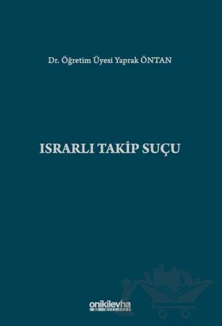 Israrlı Takip Suçu