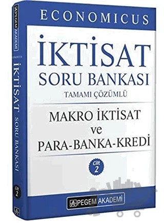 2022 KPSS A Grubu Economicus İktisat Soru Bankası Tamamı Çözümlü Makro İktisat ve Para-Banka-Kredi Cilt 2 – Dilek Erdoğan Kurumlu – Pegem Akademi Yayıncılık kitap kapağı