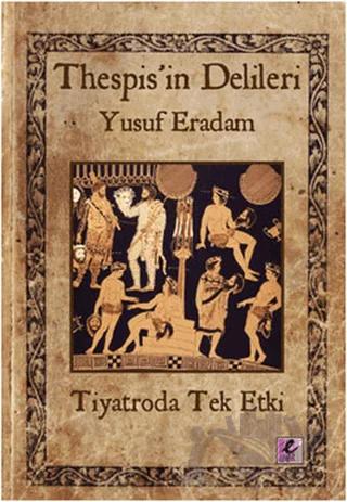 Thespis’in Delileri