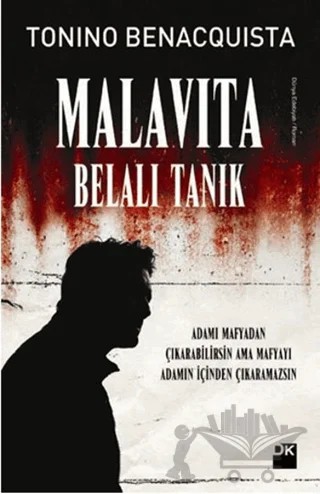 Malavita - Belalı Tanık – Tonini Benacquista – Doğan Kitap kitap kapağı