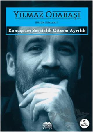Konuşsam Sessizlik Gitsem Ayrılık