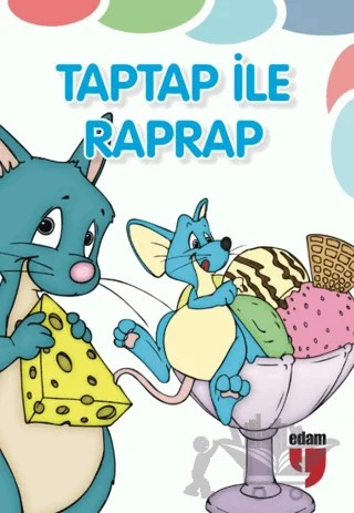 Taptap ile Raprap – Neriman Karatekin – EDAM kitap kapağı