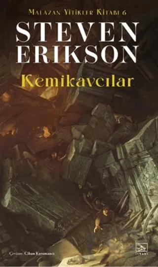 Kemikavcılar / Malazan Yitikler Kitabı 6