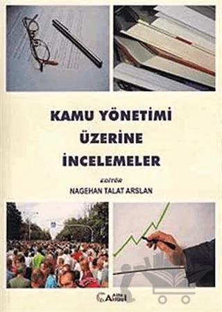 Kamu Yönetimi Üzerine İncelemeler