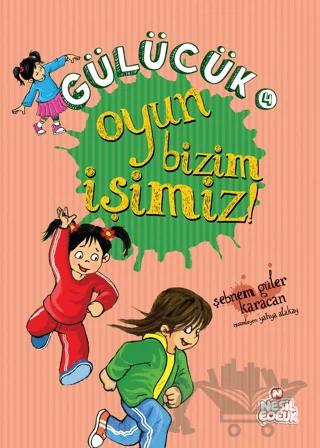 Gülücük - 4 Oyun Bizim İşimiz