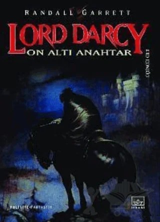 Lord Darcy On Altı Anahtar 3. Cilt – Randall Garrett – İthaki Yayınları kitap kapağı