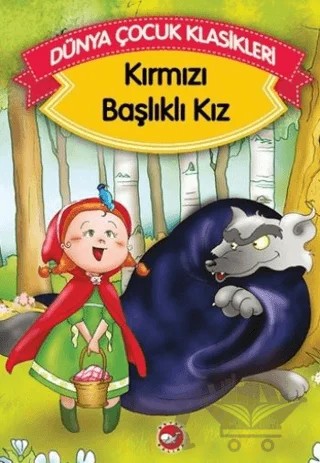 Kırmızı Başlıklı Kız – Grimm Kardeşler – Beyaz Balina Yayınları kitap kapağı
