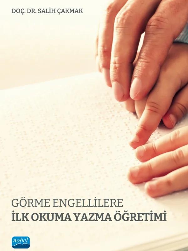 Görme Engellilere İlk Okuma Yazma Öğretimi