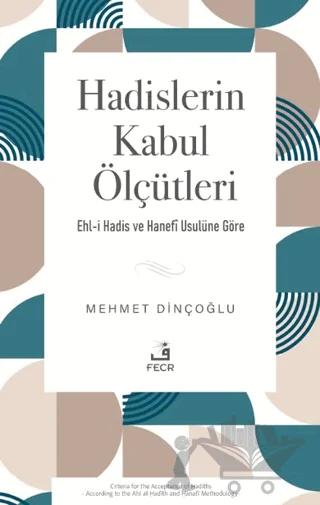 Hadislerin Kabul Ölçütleri