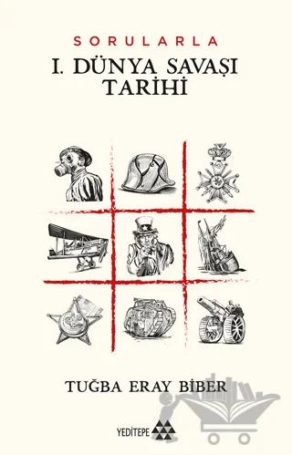 Sorularla I. Dünya Savaşı Tarihi