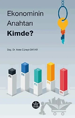 Ekonominin Anahtarı Kimde? – Mete Cüneyt Okyar – Elpis Yayınları kitap kapağı