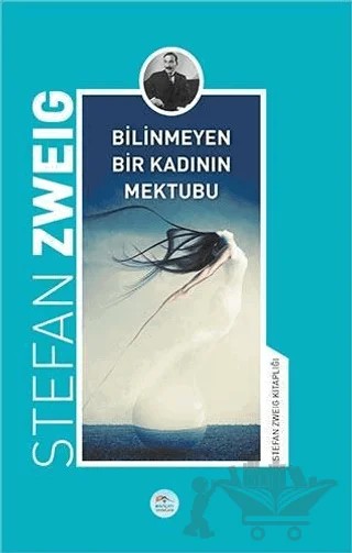 Bilinmeyen Bir Kadının Mektubu – Stefan Zweıg – Maviçatı Yayınları kitap kapağı
