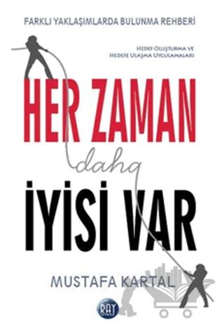 Her Zaman Daha İyisi Var