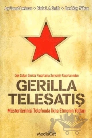 Gerilla Telesatış – Jay Conrad Levinson – MediaCat Kitapları kitap kapağı