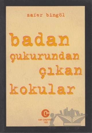 Badan Çukurundan Çıkan Kokular