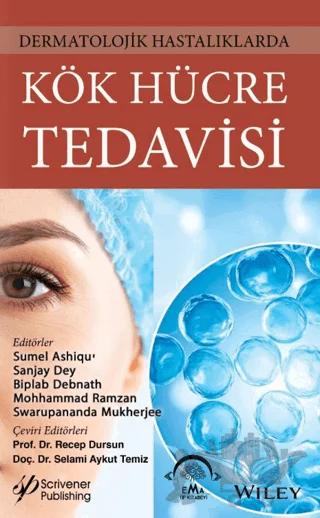 Dermatolojik Hastalıklarda Kök Hücre Tedavisi