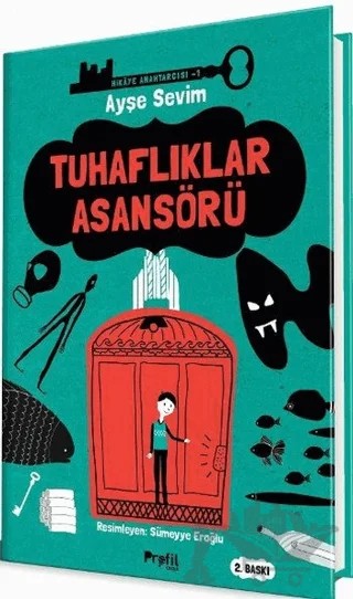 Tuhaflıklar Asansörü – Ayşe Sevim – Profil Kitap kitap kapağı