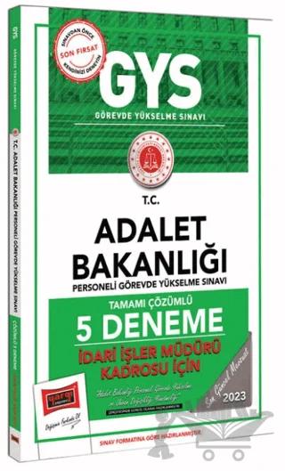 Yargı Yayınları 2023 Adalet Bakanlığı GYS İdari İşler Kadrosu İçin Tamamı Çözümlü 5 Deneme