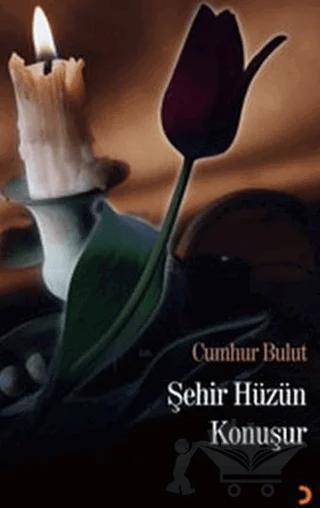 Şehir Hüzün Konuşur
