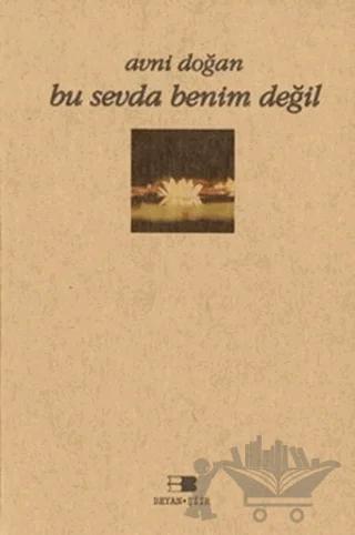 Bu Sevda Benim Değil