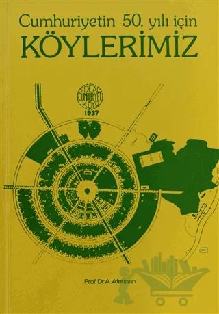 Cumhuriyetin 50. Yılı İçin Köylerimiz