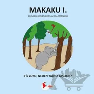 Makaku 1 - Fil Zoko, Neden Yalnız Yaşıyor?