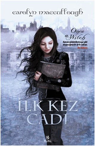 İlk Kez Cadı – Carolyn Maccullough – Tual Yayınları kitap kapağı