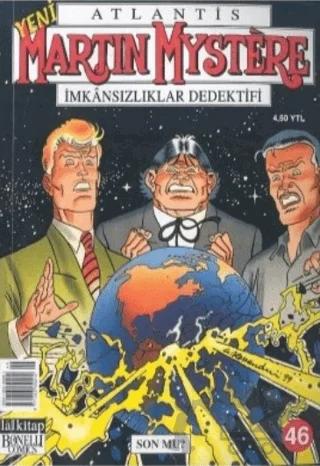 Atlantis Martin Mystere Yeni Seri Sayı: 46 Son mu? İmkansızlıklar Dedektifi