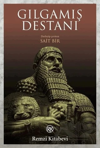Gılgamış Destanı – Kolektif – Remzi Kitabevi kitap kapağı