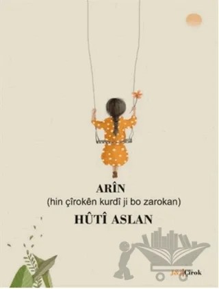 Arin – Huti Aslan – J&J Yayınları kitap kapağı