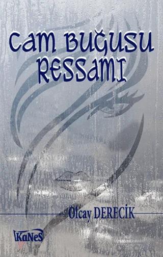 Cam Buğusu Ressamı