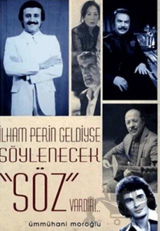 İlham Perin Geldiyse Söylenecek Söz Vardır