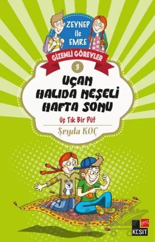 Gizemli Görevler 3 - Uçan Halıda Neşeli Hafta Sonu