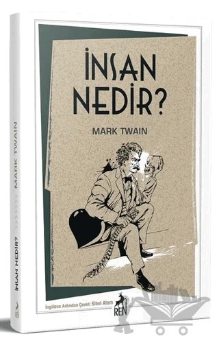 İnsan Nedir? – Mark Twaın – Ren Kitap kitap kapağı
