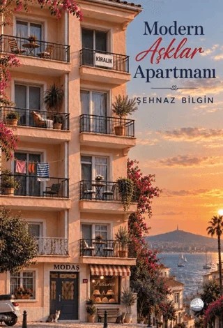 Modern Aşklar Apartmanı – Şehnaz Bilgin – Odessa Yayınevi kitap kapağı